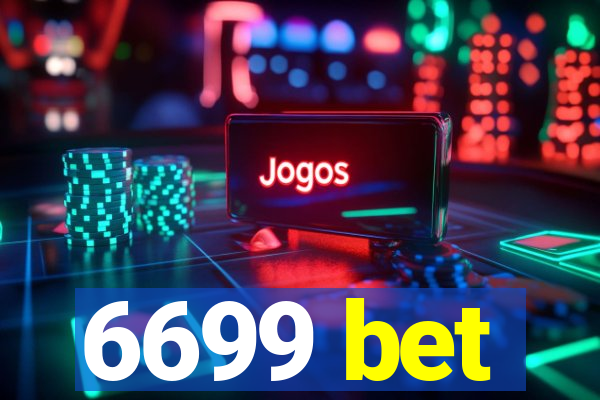 6699 bet